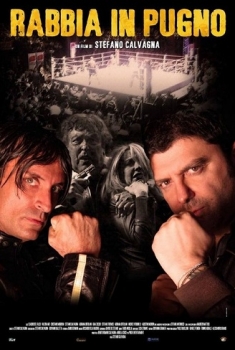 Rabbia in Pugno (2013) Rabbia in Pugno (2013)