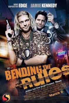 Bending the Rules (2012) Bending the Rules (2012)