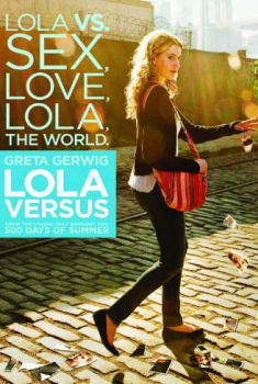 Lola Versus (2012) Lola Versus (2012)