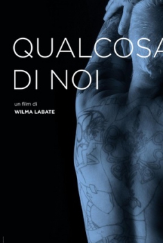 Qualcosa di Noi (2014) Qualcosa di Noi (2014)