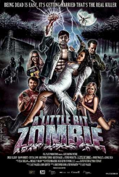 A Little Bit Zombie (2012) A Little Bit Zombie (2012)