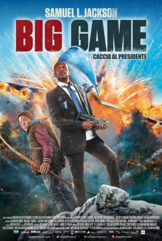 Big Game – Caccia al Presidente (2014) Big Game – Caccia al Presidente (2014)