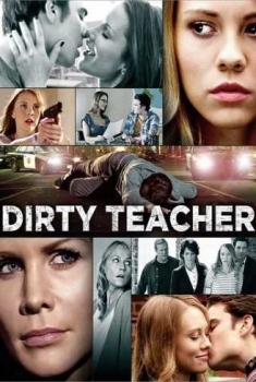 Dirty Teacher (2013) Dirty Teacher (2013)