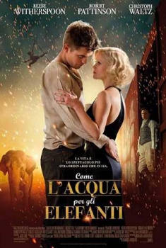 Come l’acqua per gli elefanti (2011) Come l’acqua per gli elefanti (2011)