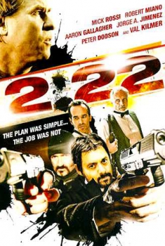 2:22 - La rapina ha inizio (2008)