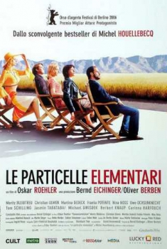 Le particelle elementari (2006) Le particelle elementari (2006)