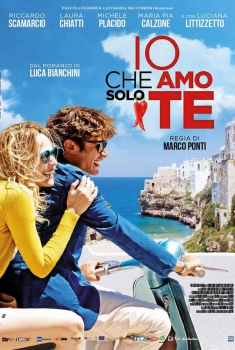 Io che amo solo te (2015)