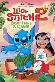 Lilo & Stitch 2 – Che disastro Stitch! (2005) Lilo & Stitch 2 – Che disastro Stitch! (2005)