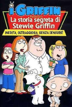 I Griffin – La storia segreta di Stewie Griffin (2005) I Griffin – La storia segreta di Stewie Griffin (2005)