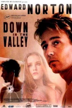 Down in the Valley (2005) Down in the Valley (2005)