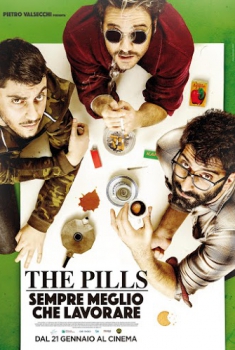 The Pills: Sempre meglio che lavorare (2016) The Pills: Sempre meglio che lavorare (2016)