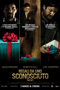 Regali da uno sconosciuto - The Gift (2015)