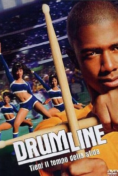 Drumline – Tieni il tempo della sfida (2002)