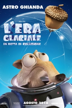 L'Era Glaciale: in rotta di collisione (2016)