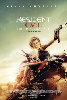 Resident Evil 6 - The Final Chapter (2017) Resident Evil 6 - The Final Chapter (2017)