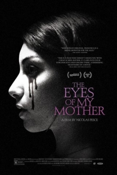 The Eyes of My Mother (2016) The Eyes of My Mother (2016)