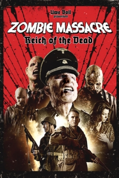 Zombie Massacre 2: Reich of the Dead (2015) Zombie Massacre 2: Reich of the Dead (2015)