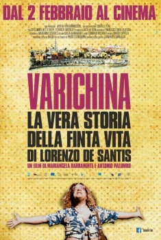 Varichina - la vera storia della finta vita di Lorenzo De Santis (2016)