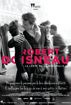 Robert Doisneau - La lente delle meraviglie (2016) Robert Doisneau - La lente delle meraviglie (2016)