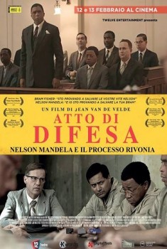 Atto di difesa – Nelson Mandela e il processo Rivonia (2017) Atto di difesa – Nelson Mandela e il processo Rivonia (2017)