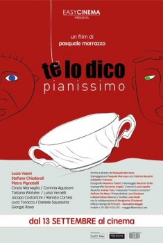 Te lo dico pianissimo (2018) Te lo dico pianissimo (2018)