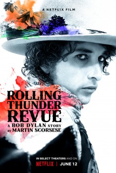 Rolling Thunder Revue: Martin Scorsese racconta Bob Dylan (2019) Rolling Thunder Revue: Martin Scorsese racconta Bob Dylan (2019)