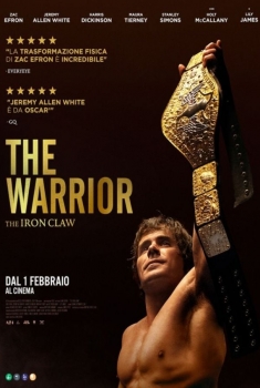 The Warrior - The Iron Claw (2024) The Warrior - The Iron Claw (2024)