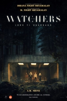 The Watchers - Loro ti guardano (2024)