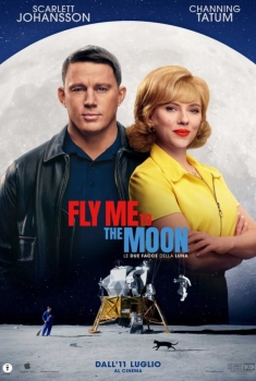 Fly Me to the Moon: Le due facce della Luna (2024)