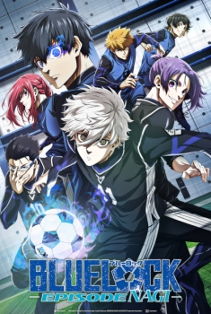 Blue Lock Il Film - Episodio Nagi (2024) Blue Lock Il Film - Episodio Nagi (2024)
